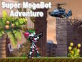 Spiel Super Megabot Abenteuer Online