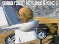 Spiel Skibidi Toilette Motorradrennen 2 Online