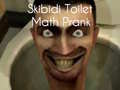 Spiel Skibidi Toilet Mathematik Scherz Online