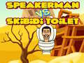 Spiel Speakerman gegen Skibidi Toilette Online