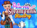 Spiel Prinzessinnen: Steampunk Rivalität Online