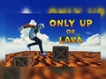 Spiel Nur nach oben oder Lava Online