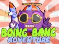 Spiel Boing Bang Abenteuer Online