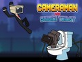 Spiel Kameramann gegen Skibidi Toilette Online
