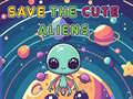 Spiel Rette die lieben Aliens Online