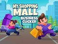 Spiel Mein Einkaufszentrum Geschäfts-Klicker Online