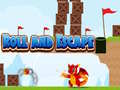 Spiel Roll und Entkommen Online