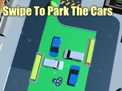 Spiel Wischen, um die Autos zu parken Online