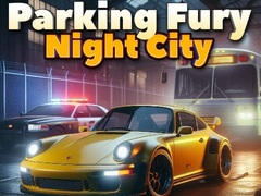 Spiel Parkwut 3D: Nachtstadt Online