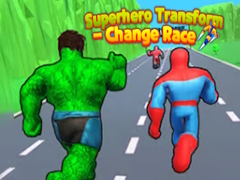 Spiel Superhelden-Transformation - Rasse wechseln Online