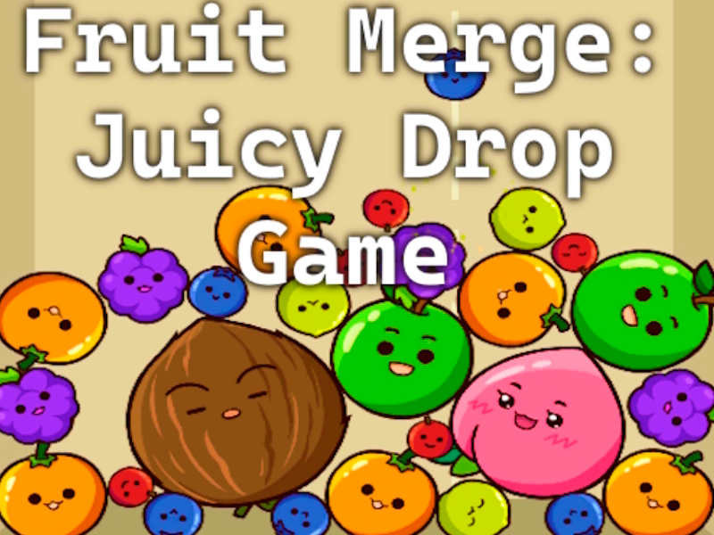Spiel Obstverschmelzung: Juicy Drop-Spiel Online